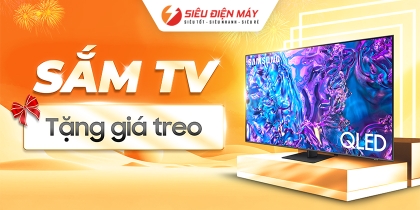 Sắm tivi tặng giá treo 