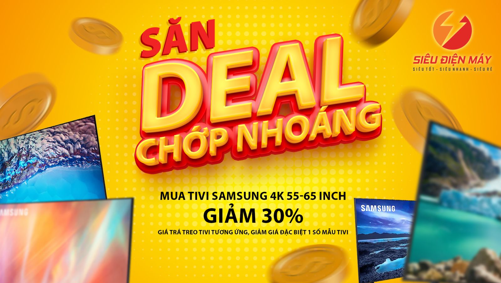 Chương trình khuyến mại Săn deal chớp nhoáng giá cả cực choáng